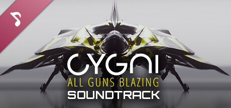 CYGNI: All Guns Blazing Soundtrack
