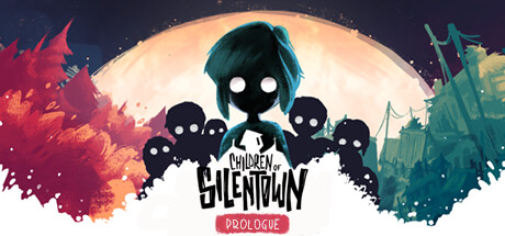 Children of Silentown: Prologue Mod Download